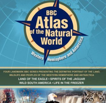 BBC ATLAS OF THE NATURAL WORLD: WESTERN HEMISPHERE AND ANTARCTICA For Discount